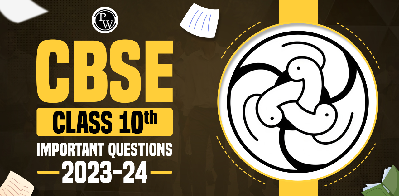 CBSE Class 10 Important Questions 2023-24