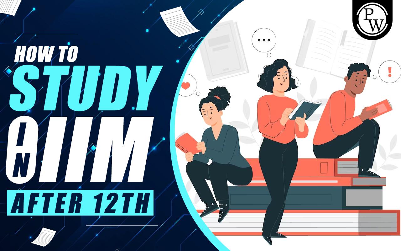 How to Study in IIM After 12th