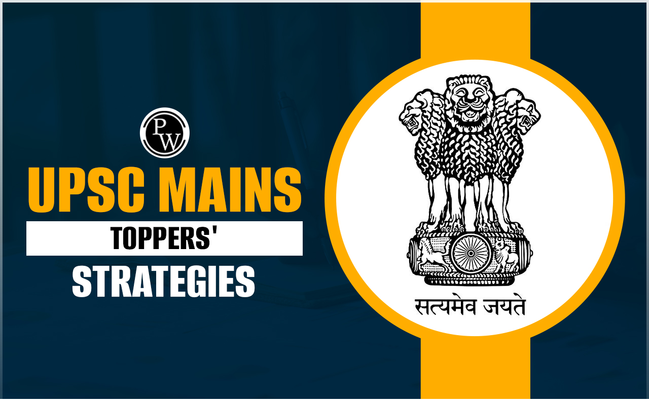 Winning Formula: UPSC Mains Toppers' Strategies