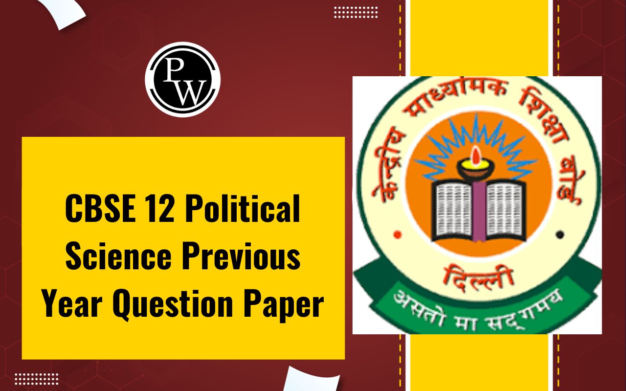 CBSE 12 Political Science Previous Year Question Paper