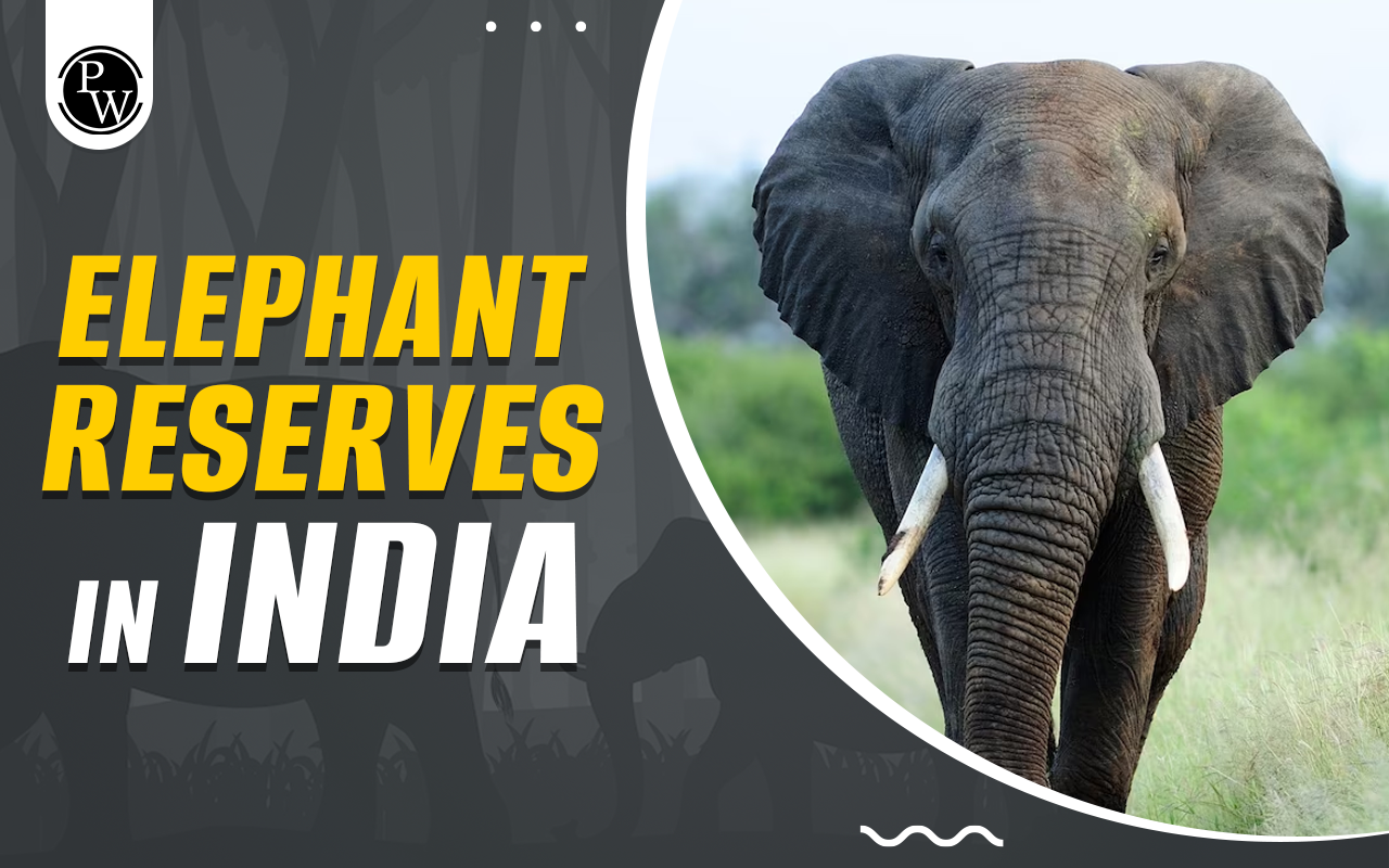 Elephant Reserves in India