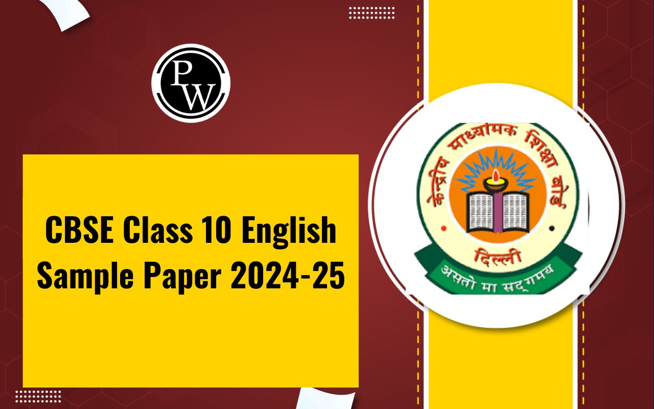 CBSE Class 10 English Sample Paper 2024-25