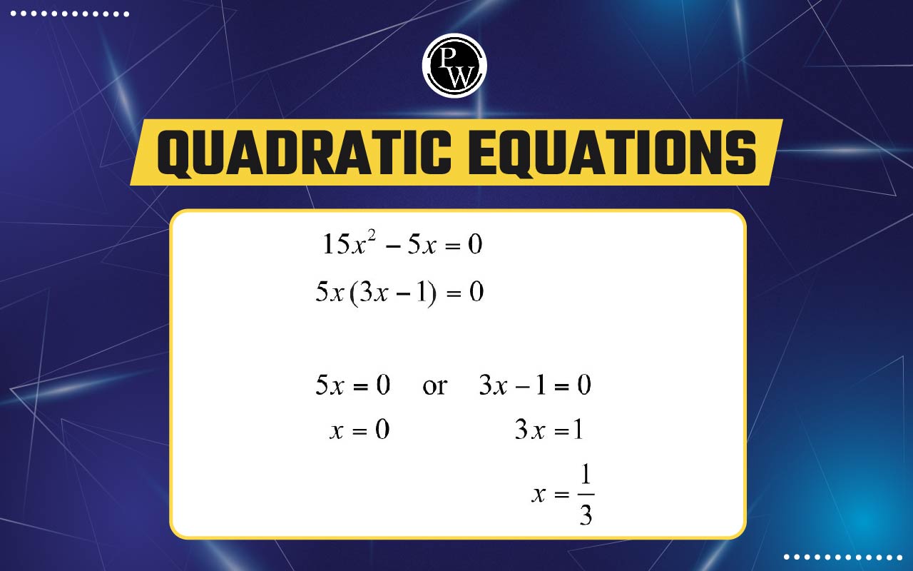Quadratic Equations