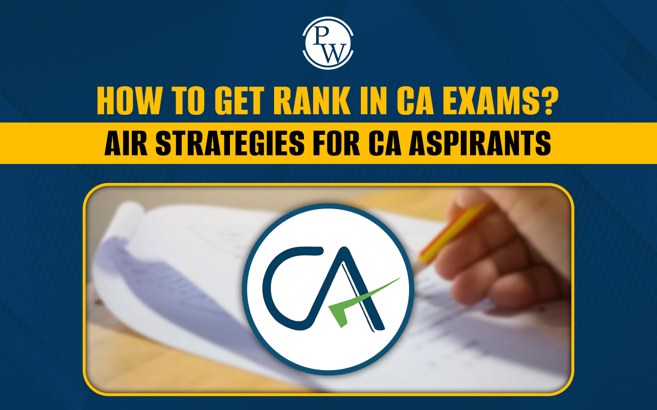 How to Get Rank in CA Exams?