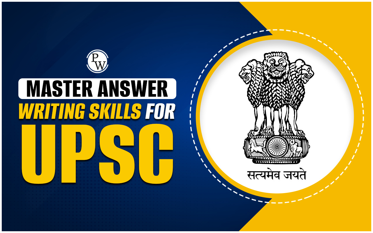 Answer Writing Skills for UPSC