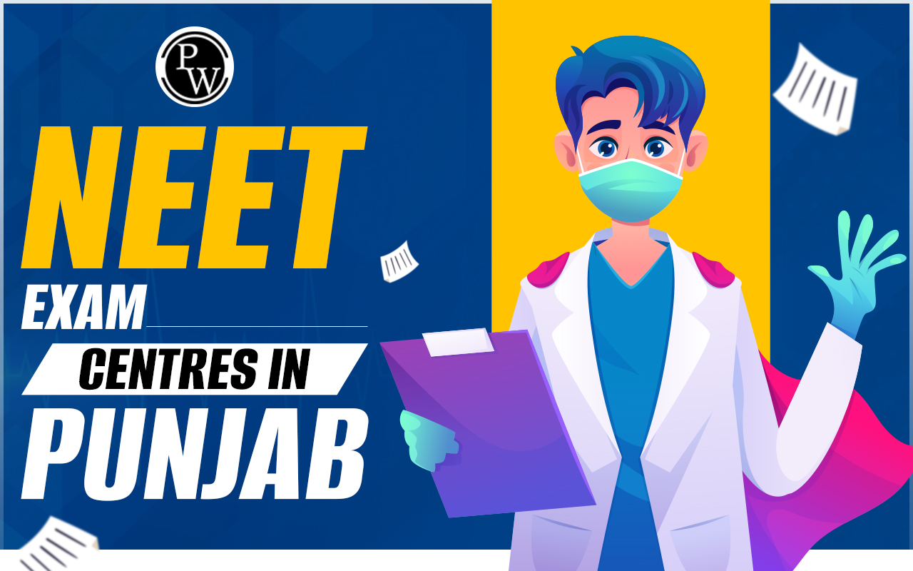 NEET Exam Centres in Punjab