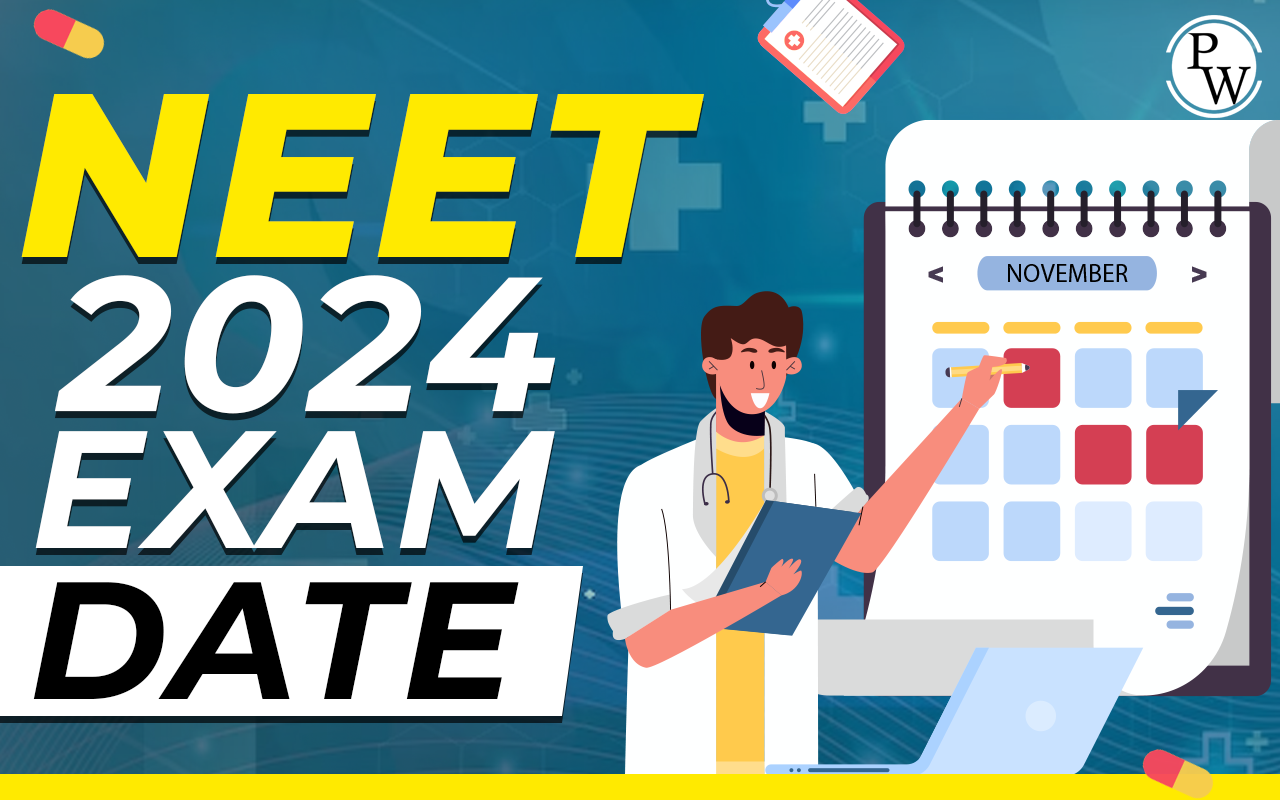 NEET 2024 Exam Date