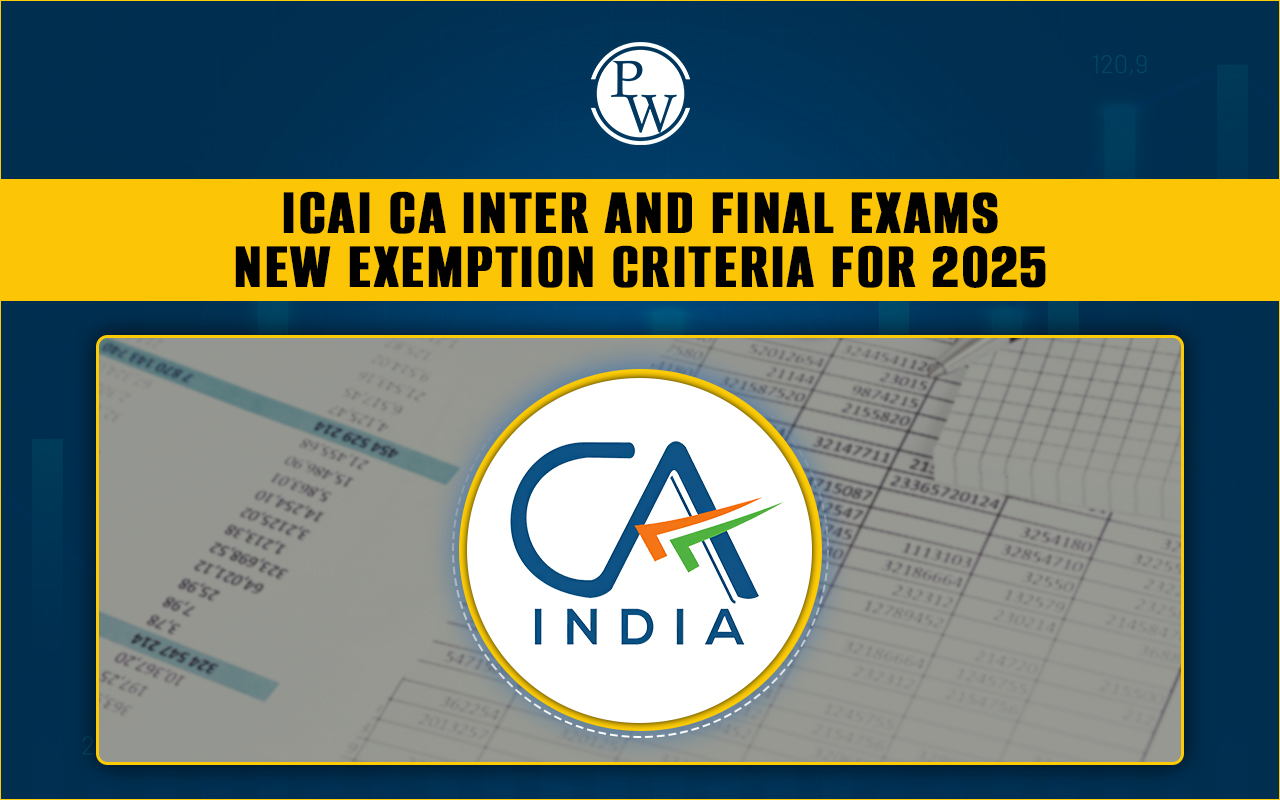 ICAI New Exemption Criteria 2025