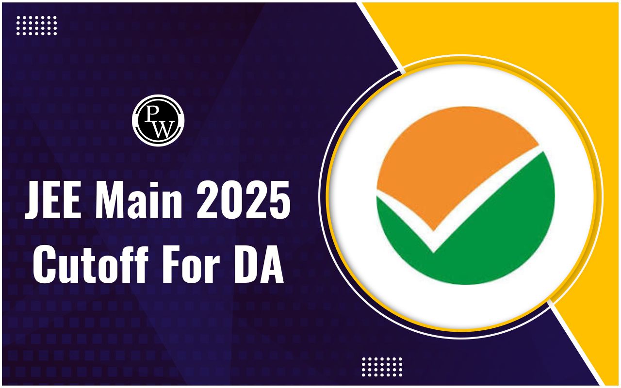 JEE Main 2025 Cutoff For DA,