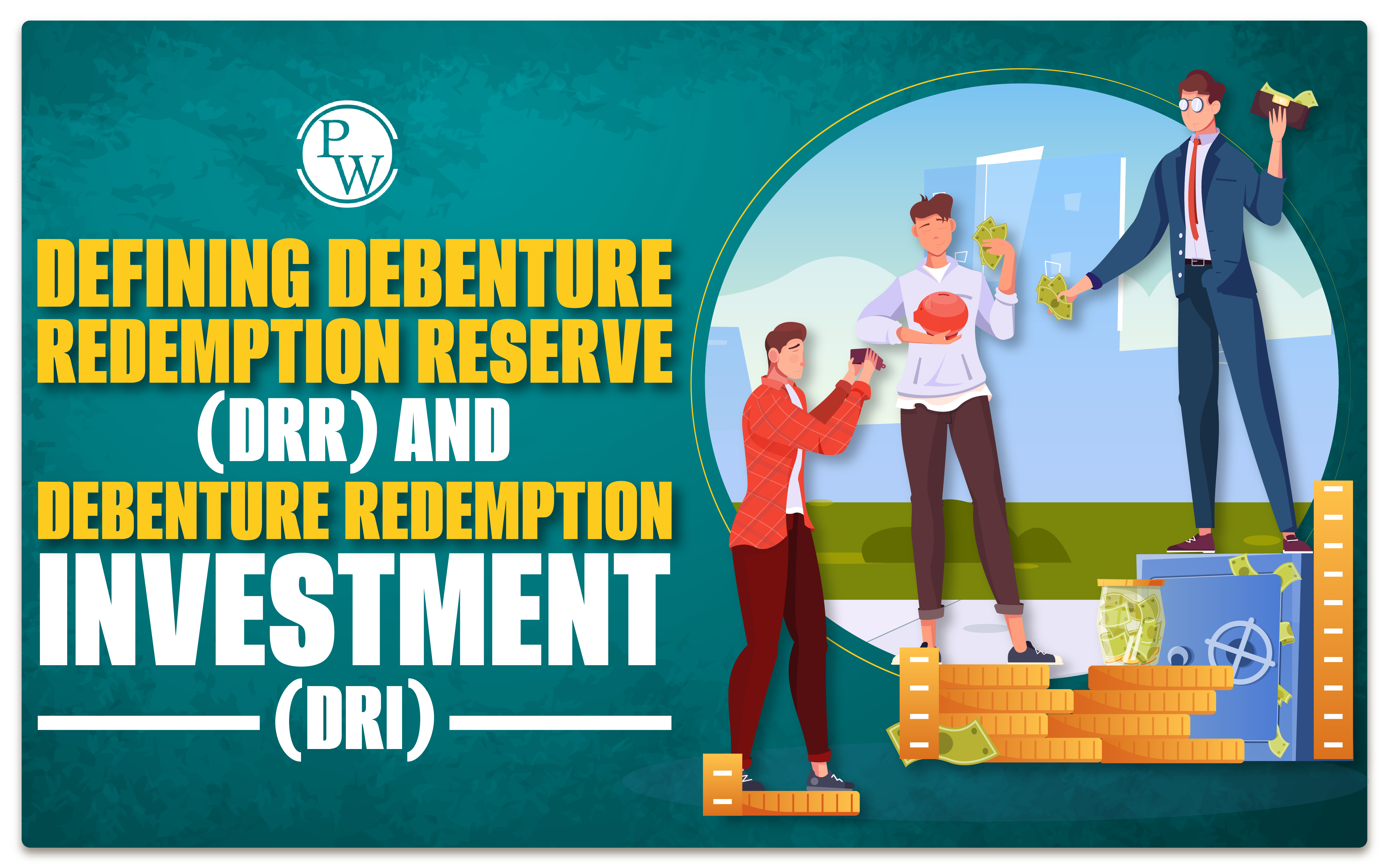 Debenture Redemption Reserve and Debenture Redemption Investment