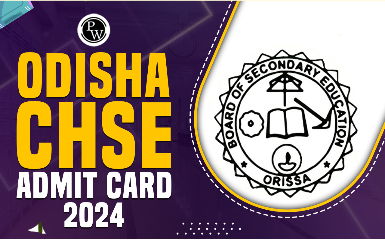 Odisha CHSE Admit Card 2024
