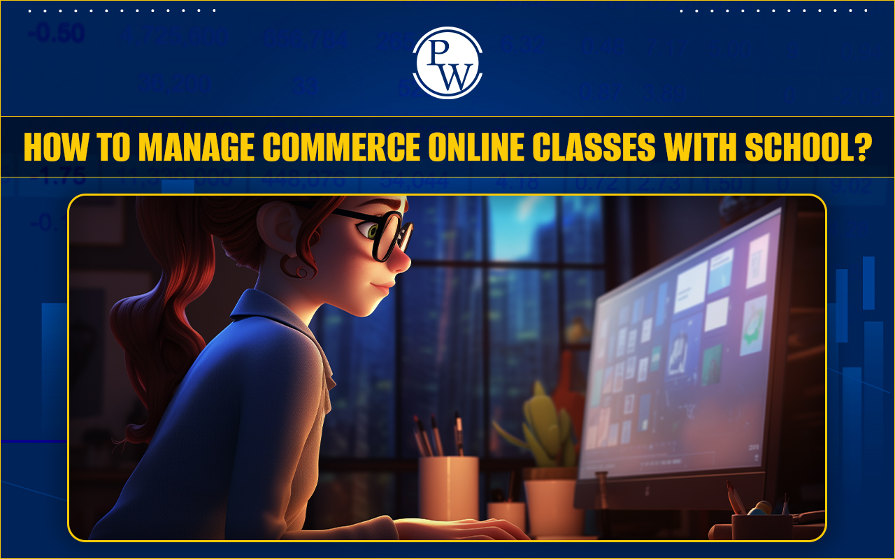 Commerce Online Classes with School