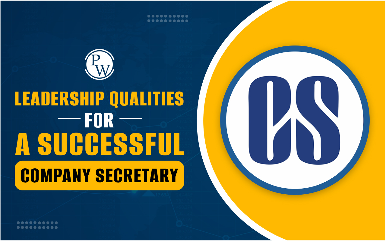 Leadership Qualities for a Successful Company Secretary