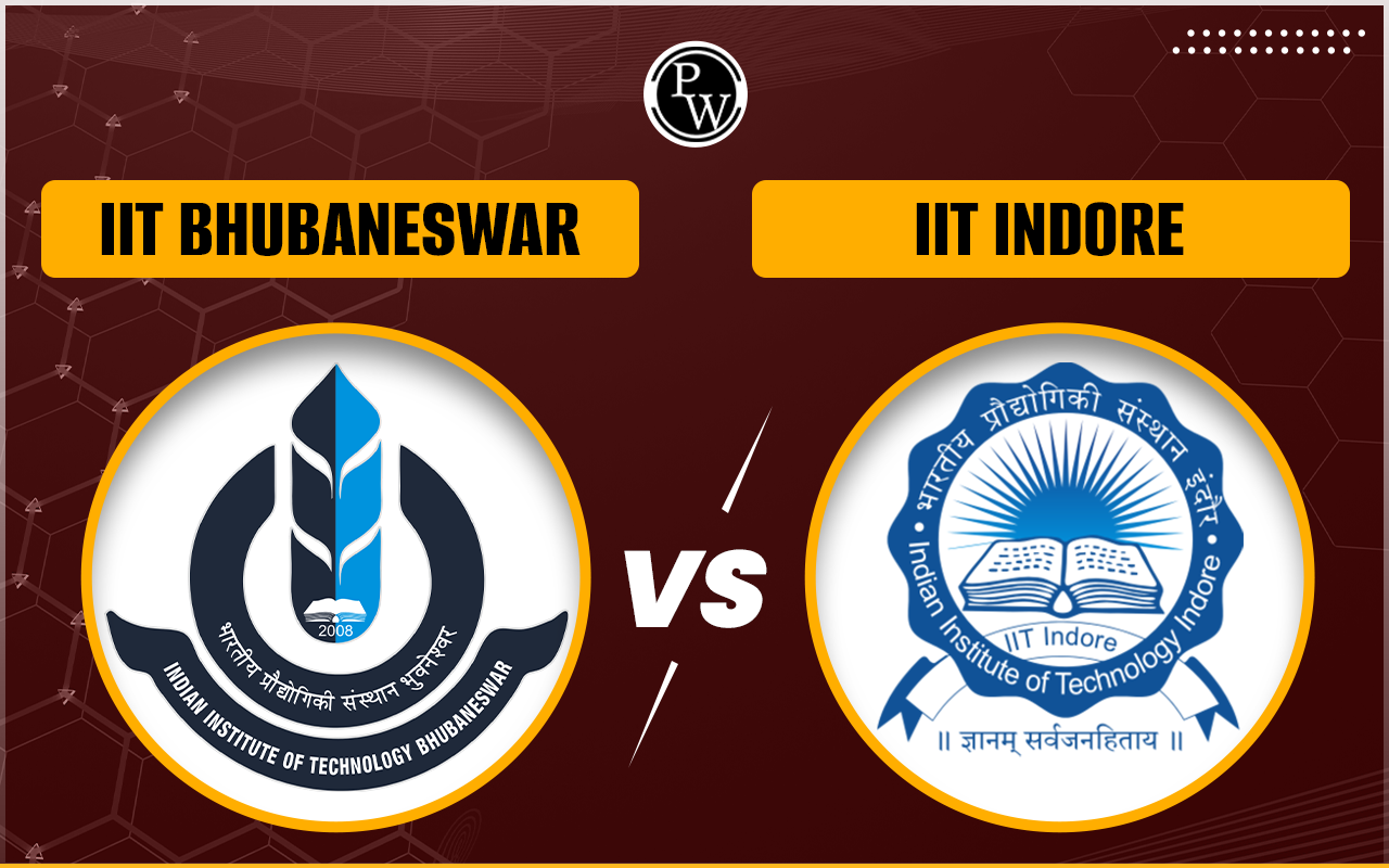 IIT Bhubaneswar vs IIT Indore