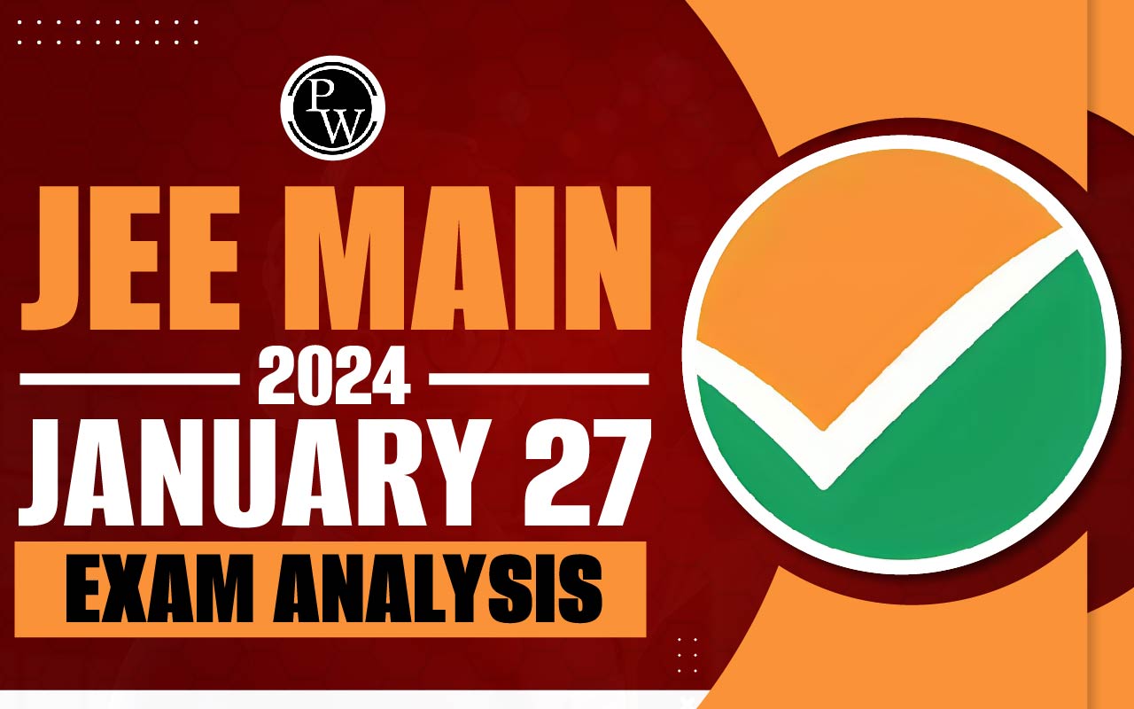 JEE Main 2024 January 27 Exam Analysis