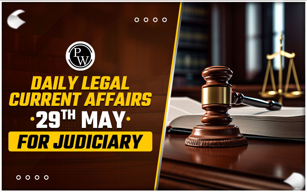 Daily Legal Current Affairs 29 May 2024