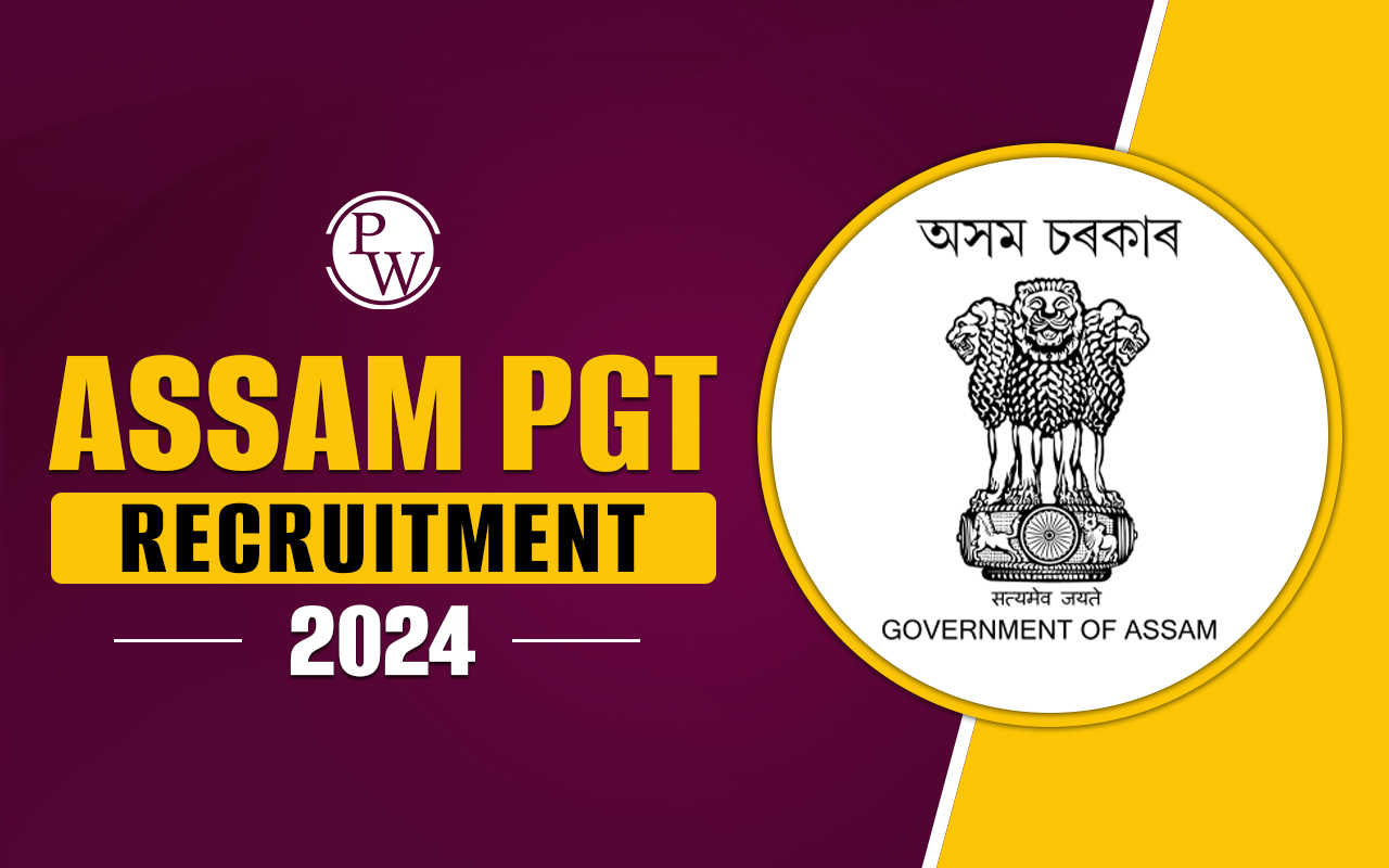 Assam PGT Teacher Recruitment 2024