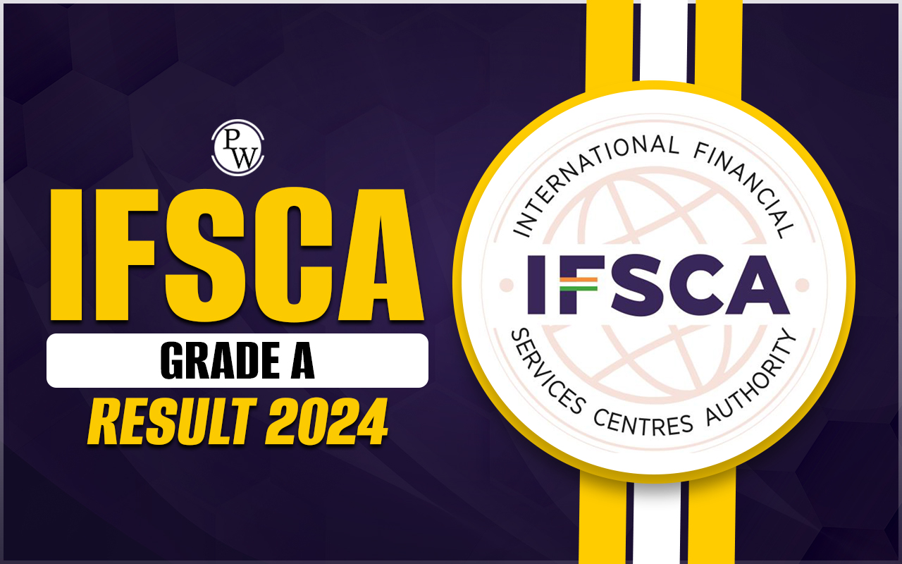 IFSCA Grade A Result 2024