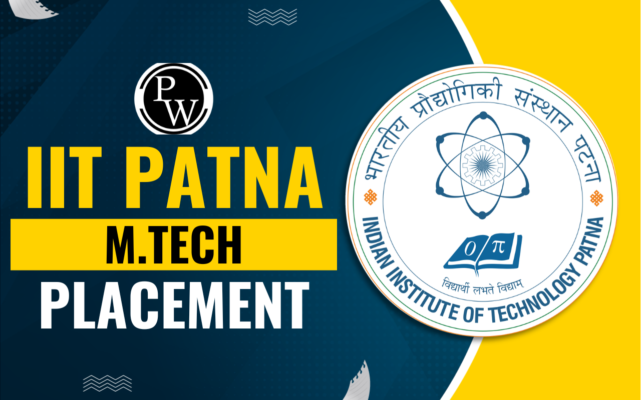IIT Patna M.Tech Placements