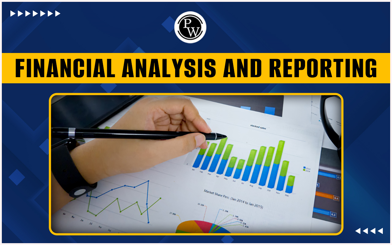 Financial Analysis and Reporting
