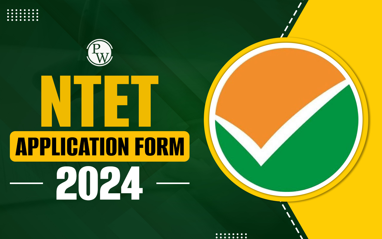 NTET Application Form 2024