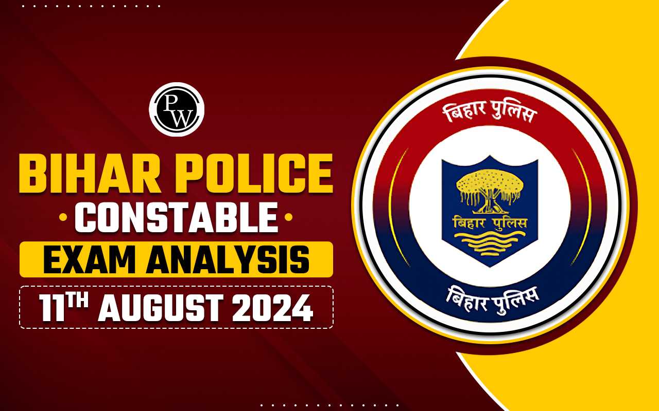 Bihar Police Constable Exam Analysis 11th August 2024