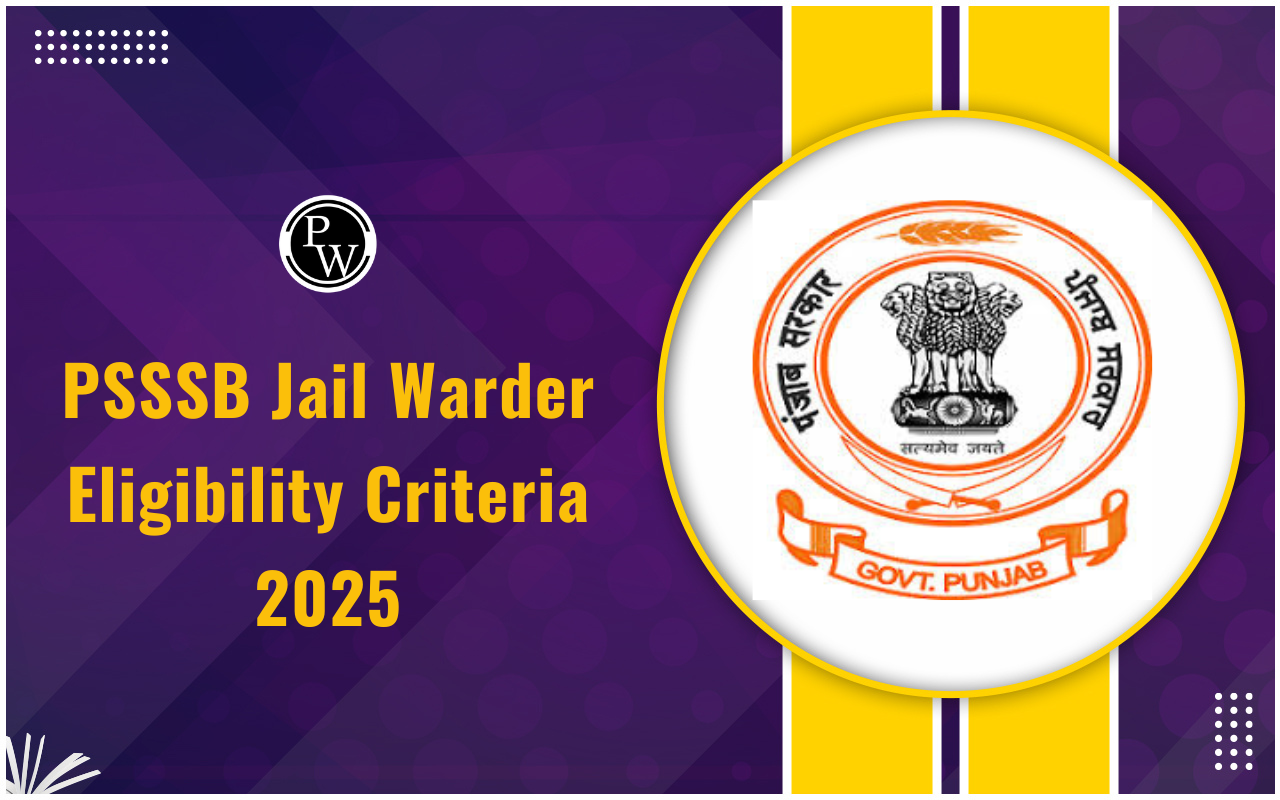 PSSSB Jail Warder Eligibility Criteria 2025
