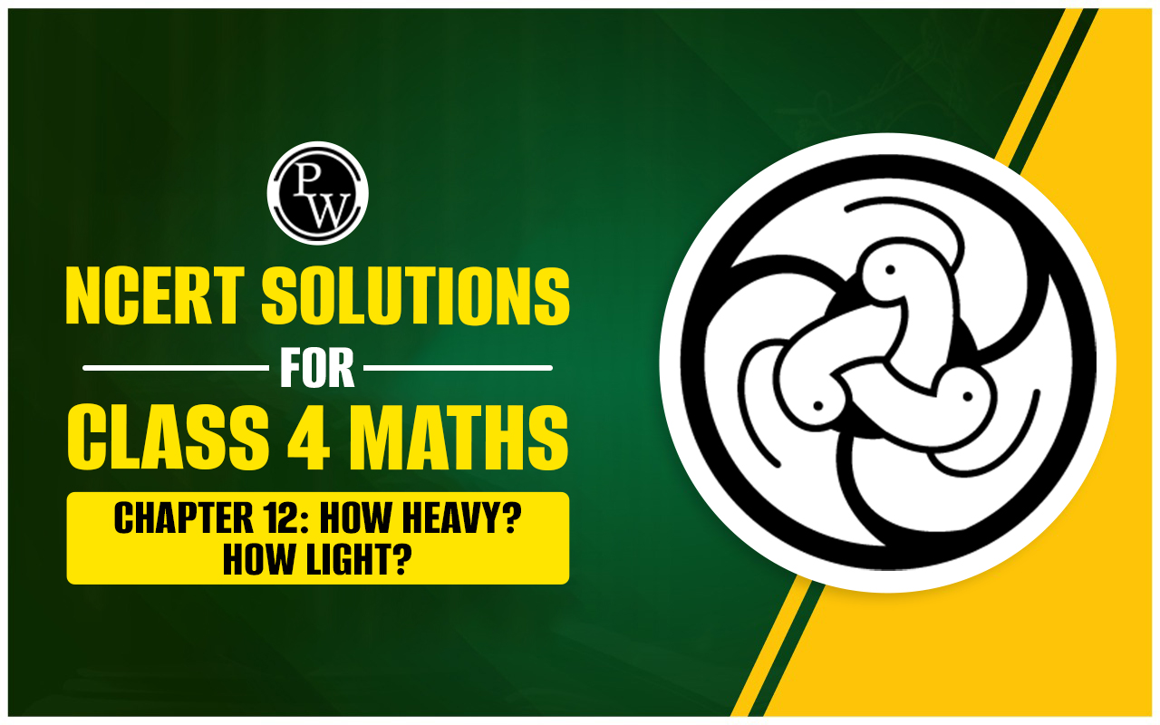 NCERT Solutions for Class 4 Maths Chapter 12