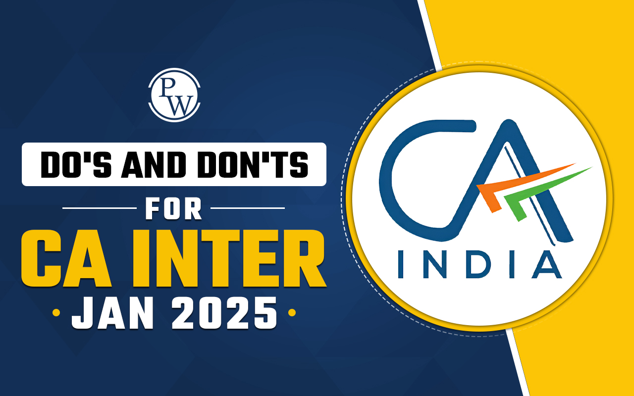Do's and Don'ts For CA Intermediate Jan 2025