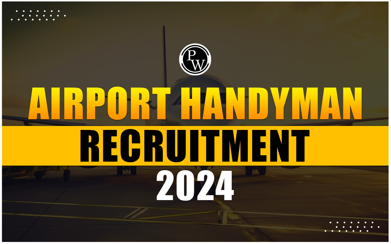 Airport Handyman Recruitment 2024