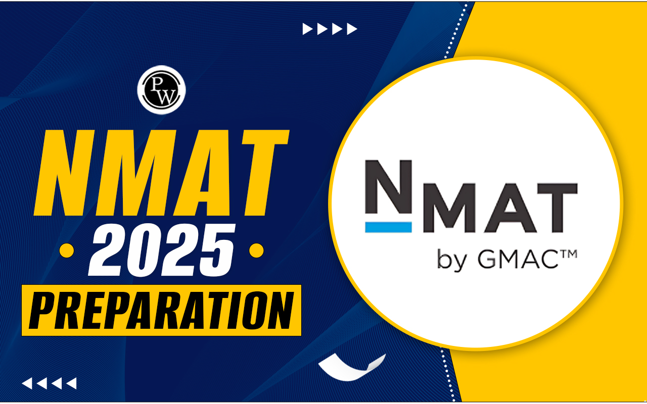 NMAT 2025 Preparation: Section-Wise Preparation Tips and Strategies