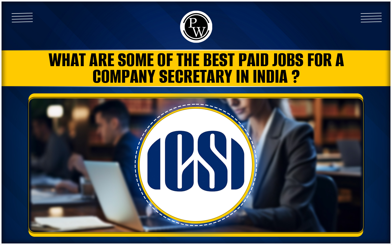 Best Paid Jobs for a Company Secretary in India?
