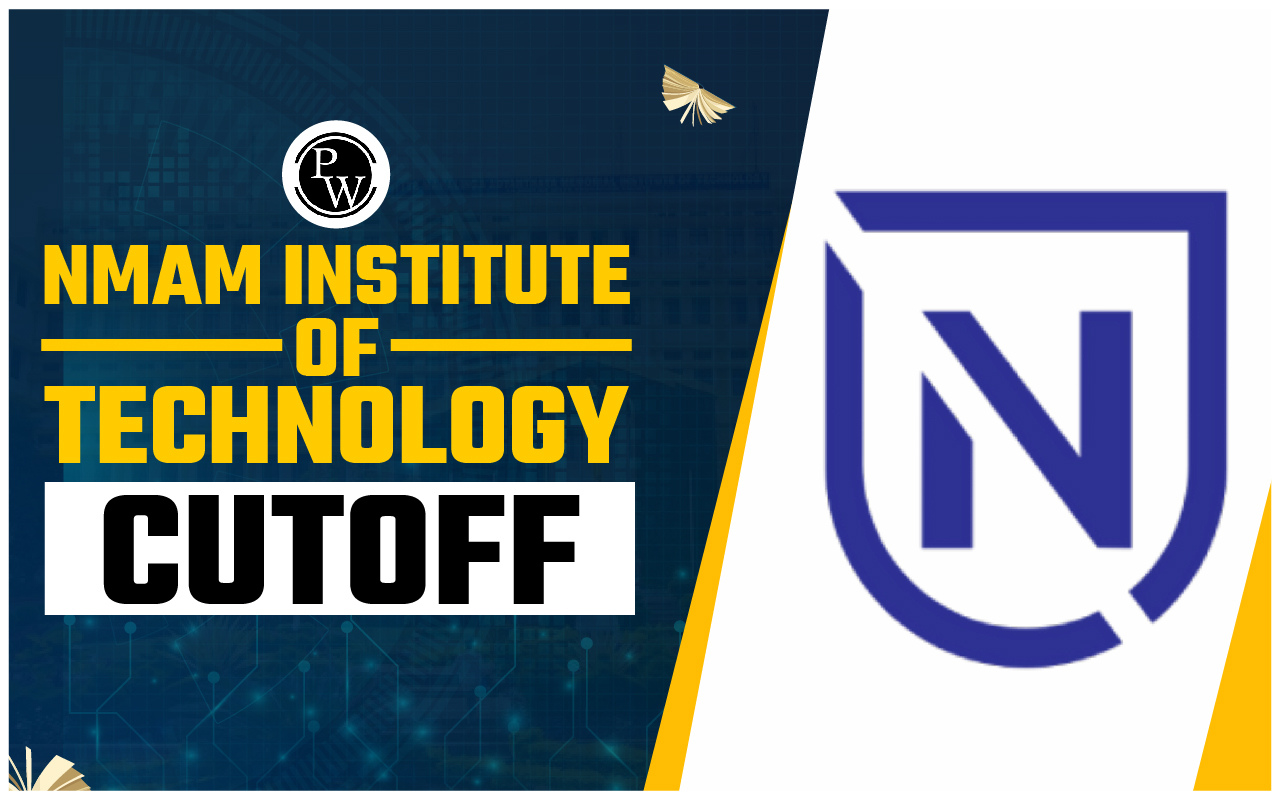 NMAM Institute of Technology Cut Off