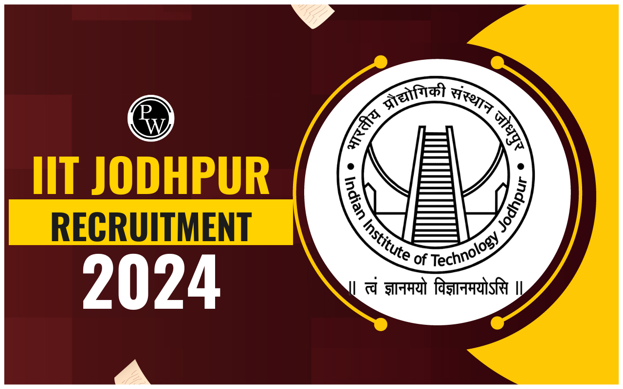 IIT Jodhpur Recruitment 2024
