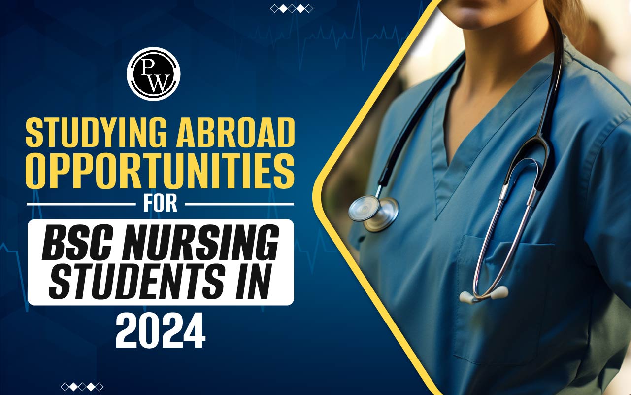 Opportunities for BSc Nursing Students in 2024