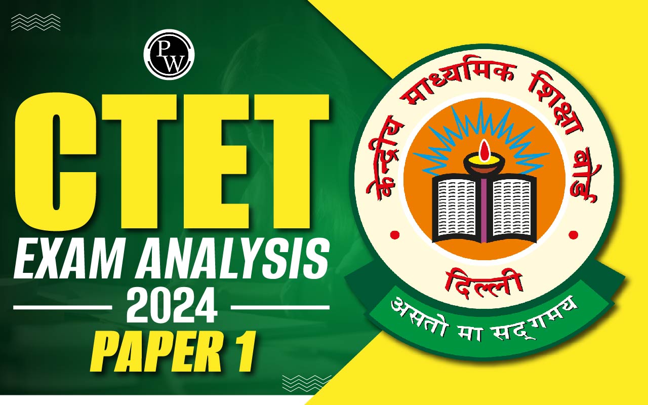 CTET Exam Analysis 2024 Paper 1