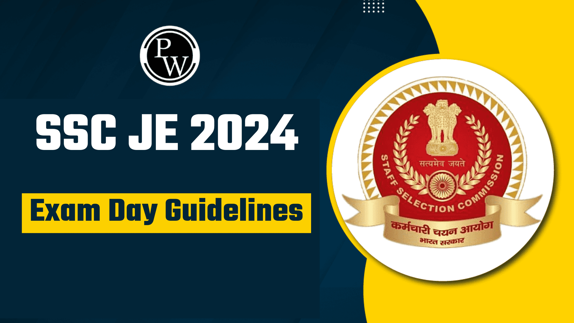 SSC JE 2024 Exam Day Guidelines