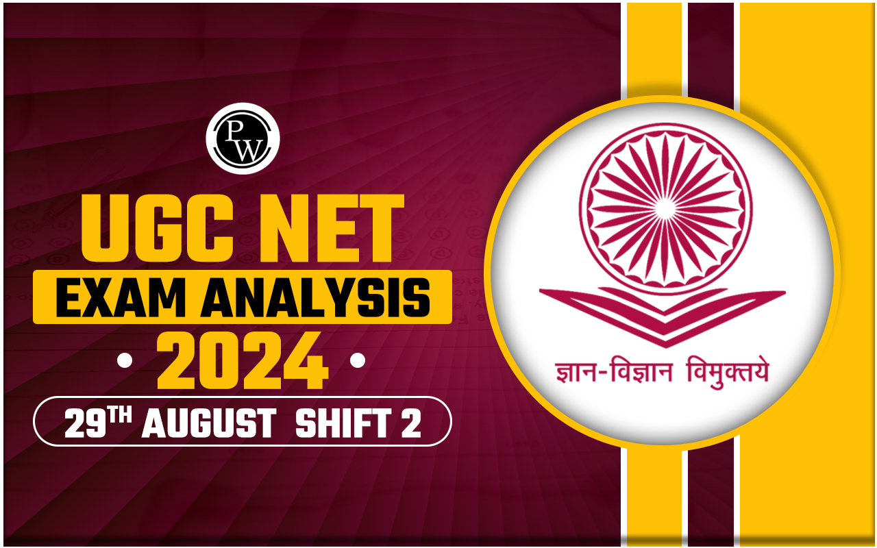 UGC NET Exam Analysis 2024 29th August Shift 2