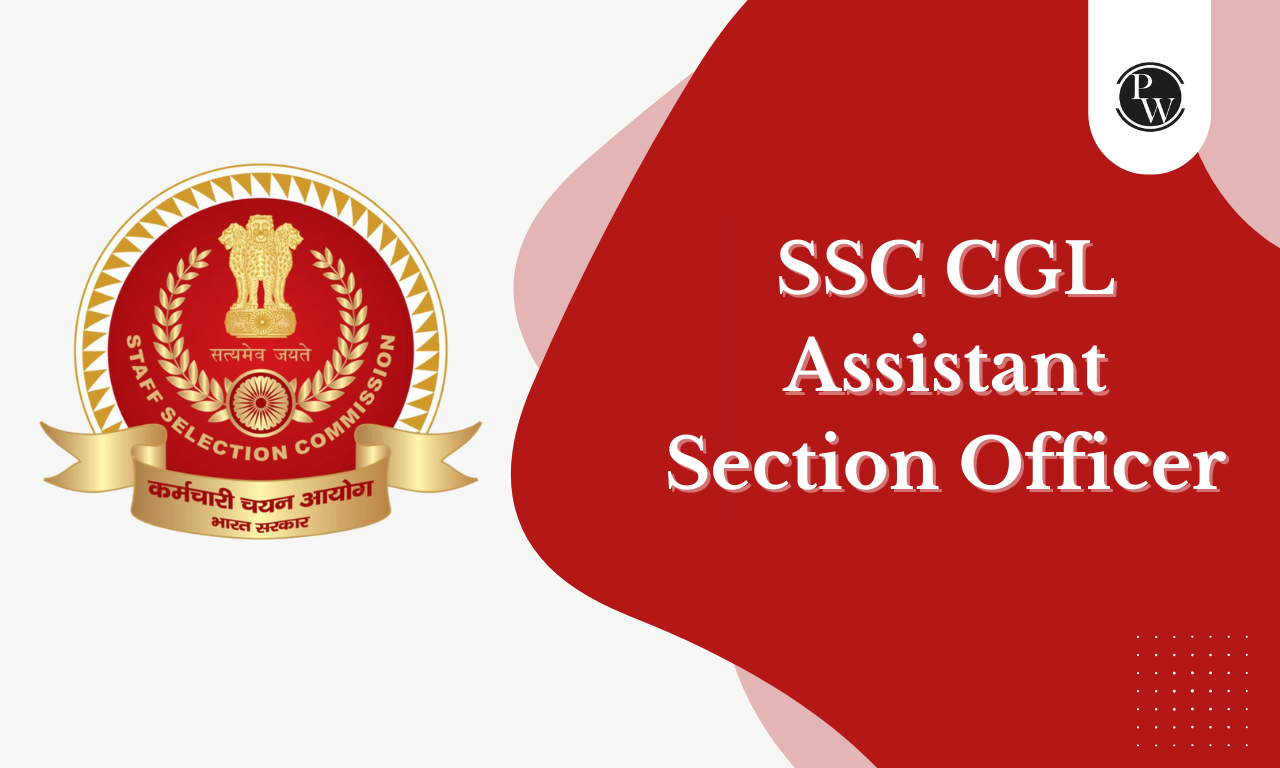 assistant section officer in ssc cgl