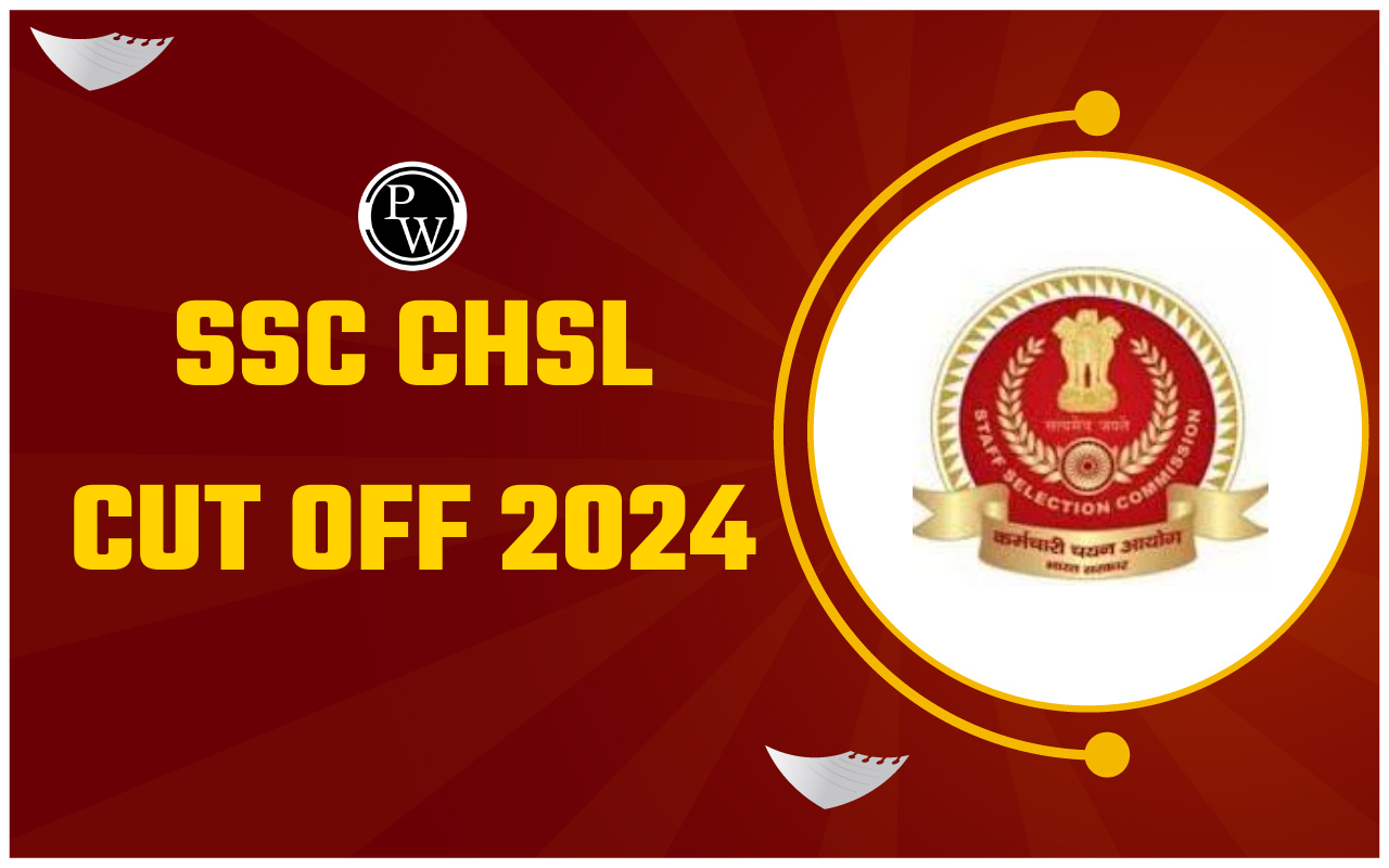 SSC CHSL Cut Off 2024