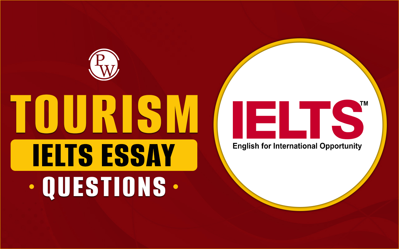 Tourism IELTS Essay Questions