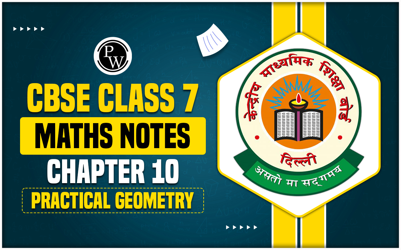 CBSE Class 7 Maths Notes Chapter 10