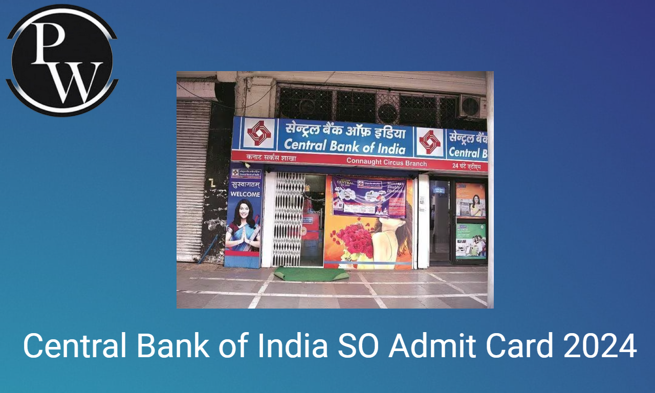 Central Bank Of India SO Admit Card 2024