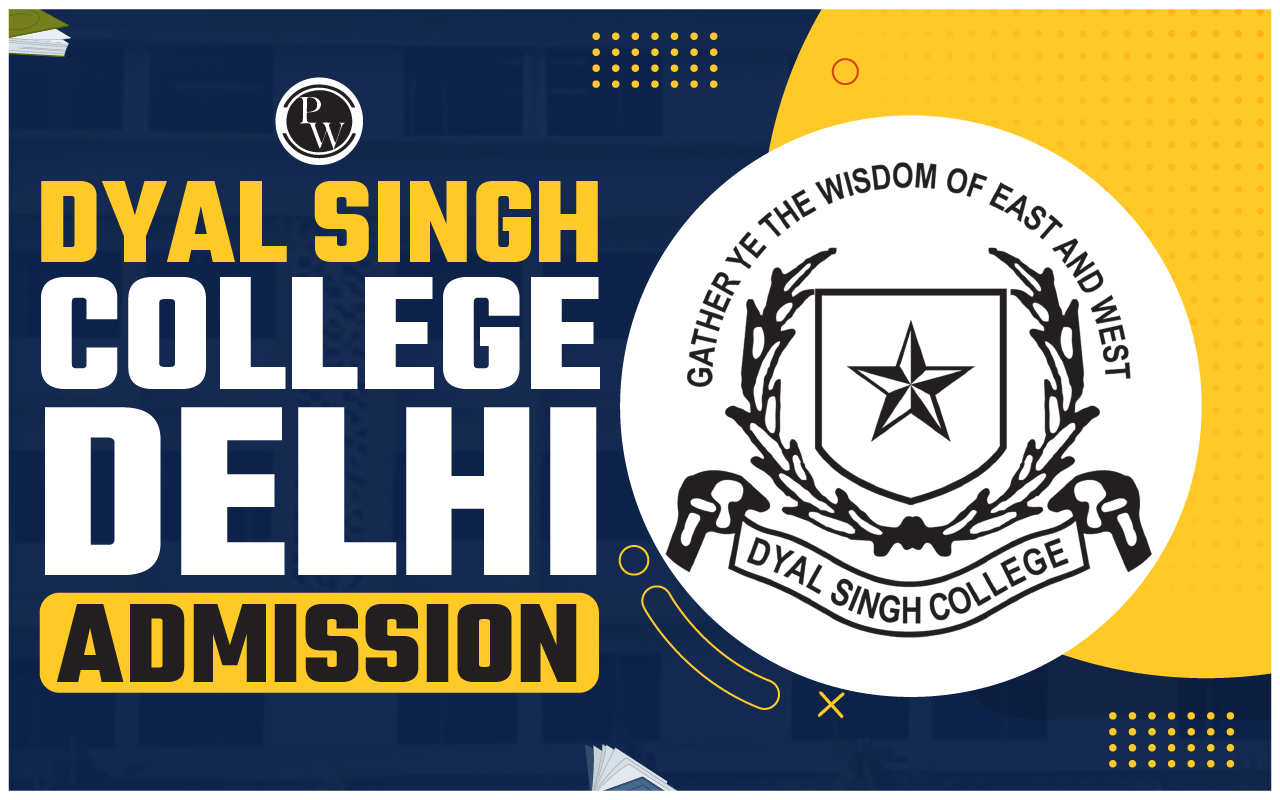 Dyal Singh College Delhi Admission