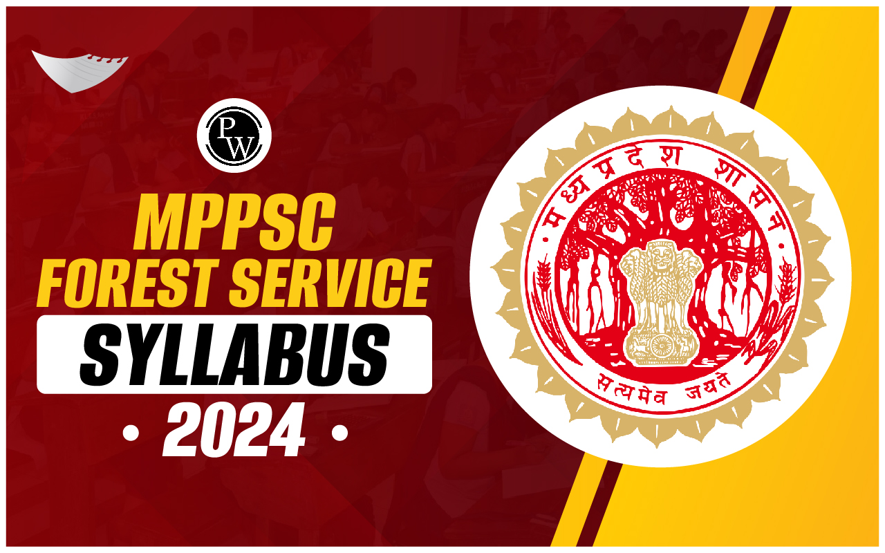 MPPSC Forest Service Syllabus 2024