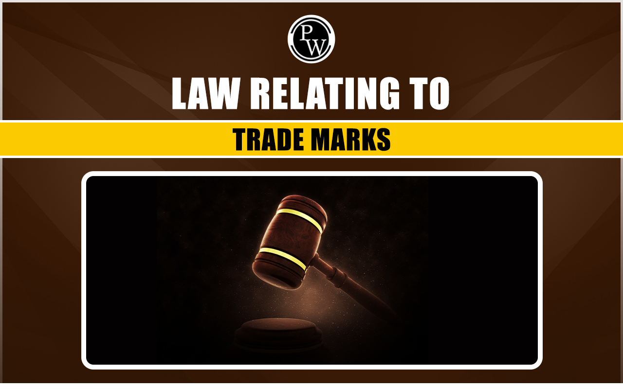 Law Relating to Trade Marks
