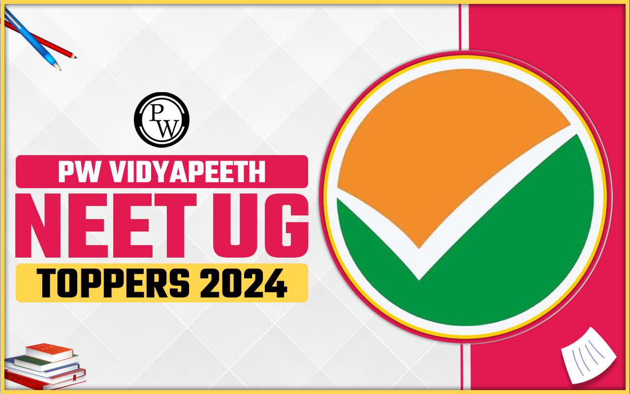 PW Vidyapeeth NEET UG Toppers 2024