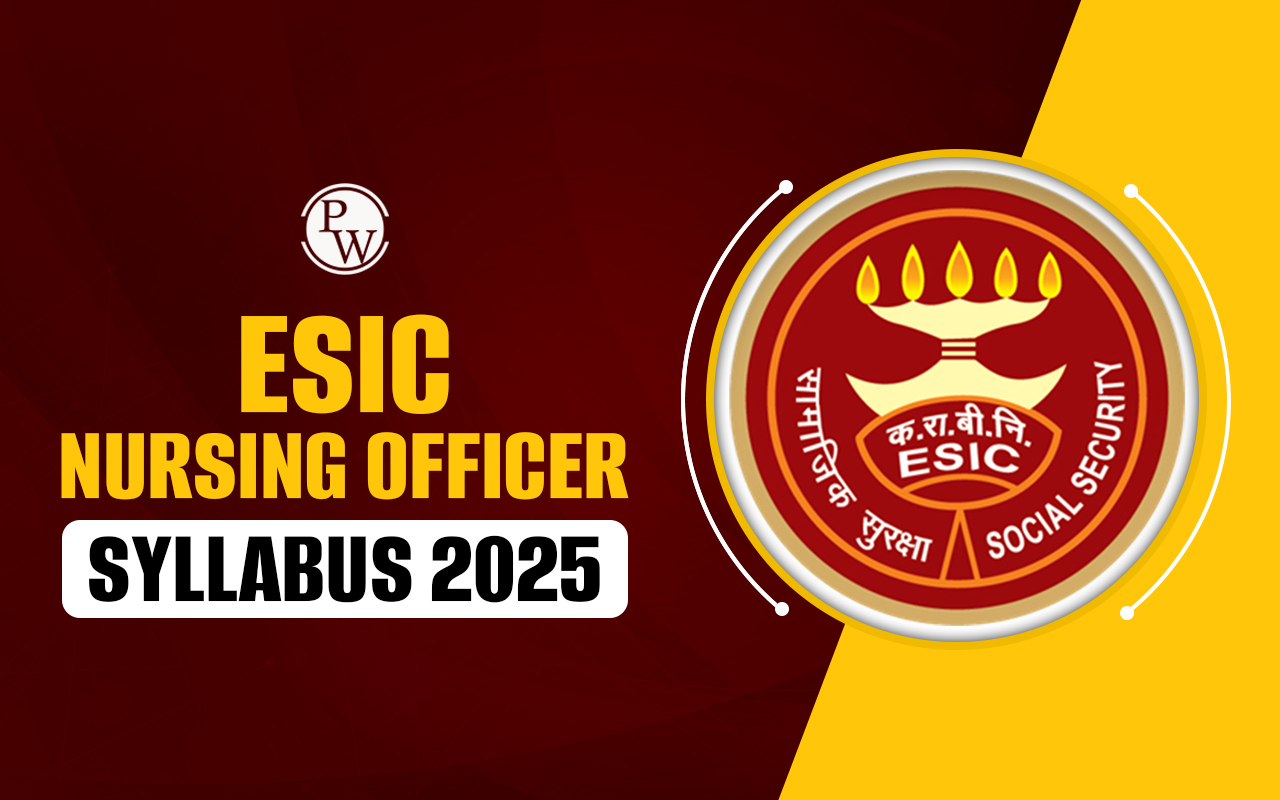 ESIC Nursing Officer Syllabus 2025