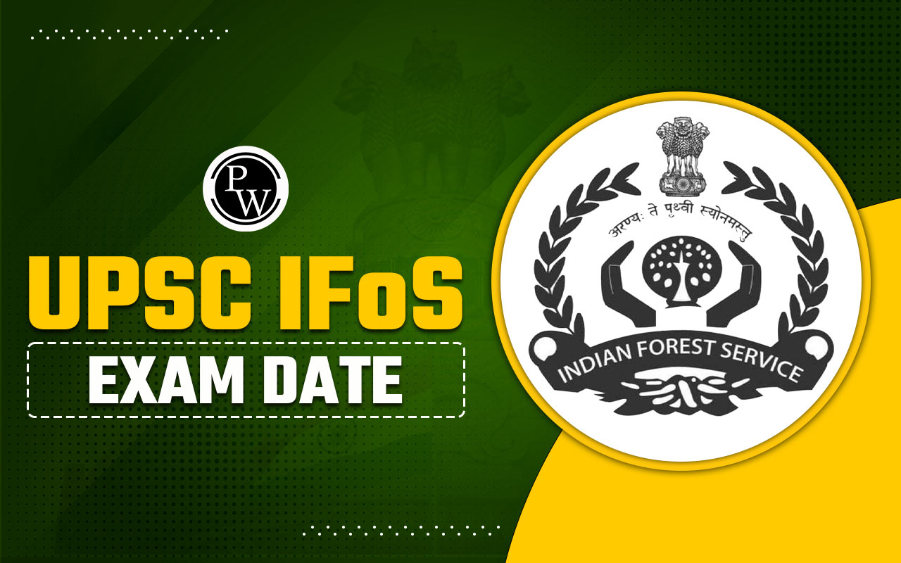 UPSC IFoS Exam Date