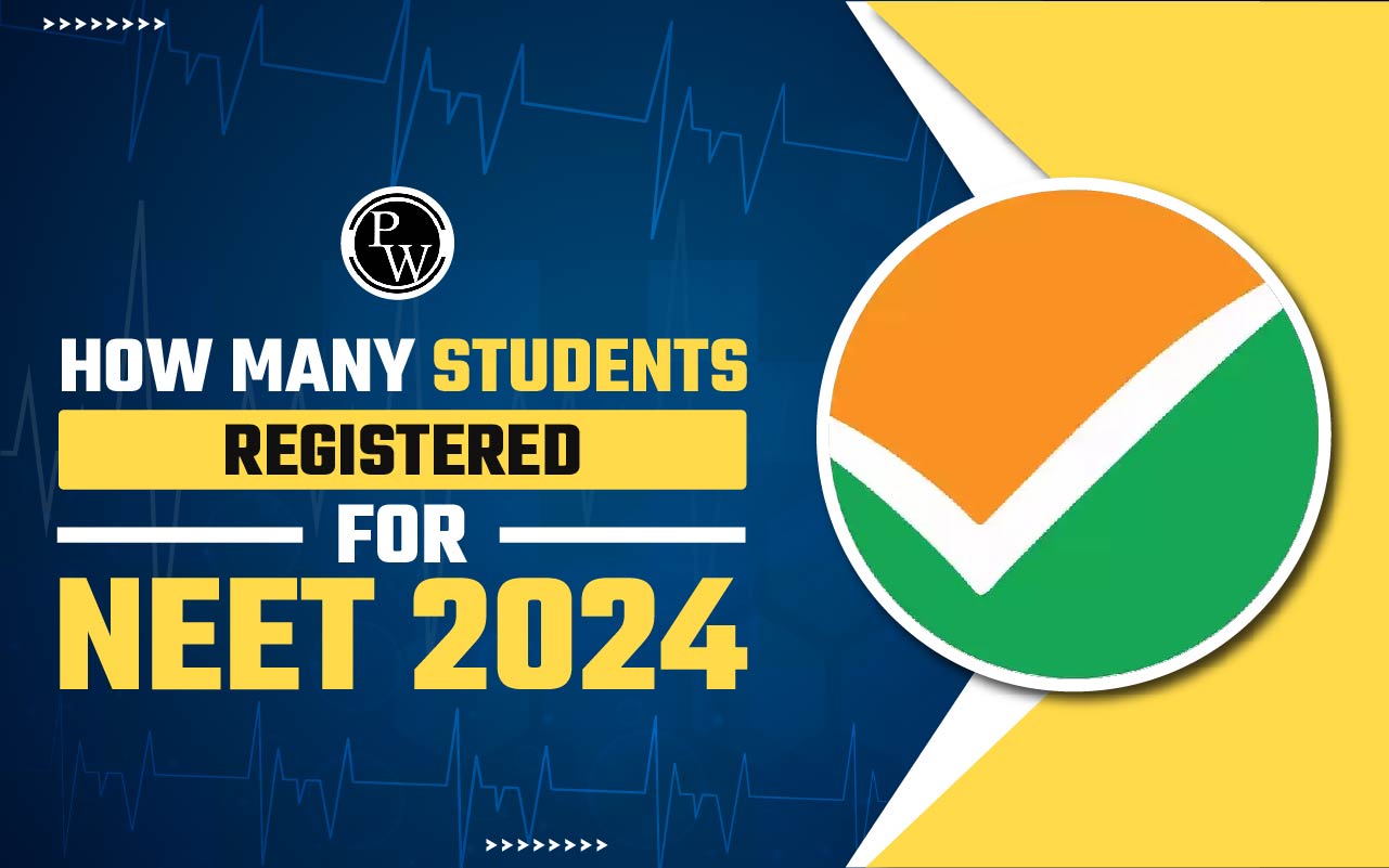 How Many Students Registered For NEET 2024